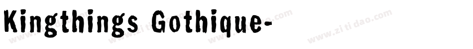 Kingthings Gothique字体转换